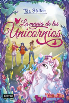 la magia de los unicornios-tea stilton-9788408308959