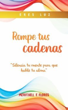 rompe tus cadenas-meritxell f. flores-9788409284559