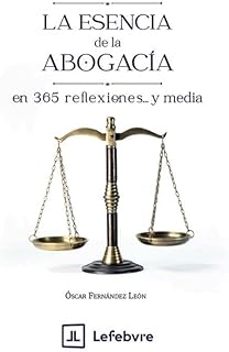 la esencia de la abogacia en 365 reflexiones y media-9788409792559