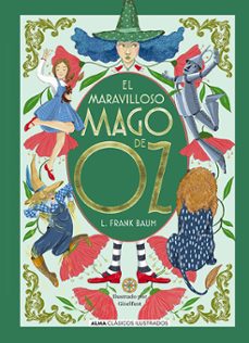 el maravilloso mago de oz-l. frank baum-9788410206359