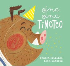 oinc oinc timoteo-gracia iglesias-9788410208759