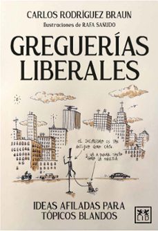 greguerias liberales-carlos rodriguez braun-9788410221659