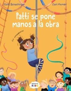 patti se pone manos a la obra-edith schachinger-9788410408159