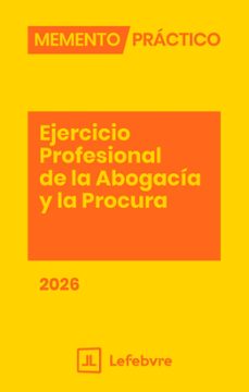 memento practico ejercicio profesional de la abogacia y la procura 2026-9788410431959