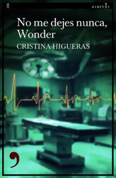 no me dejes nunca, wonder-cristina higueras-9788410455559