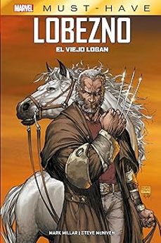marvel must-have. lobezno: el viejo logan (reedicion)-9788410513259