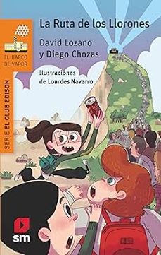 la ruta de los llorones-david lozano garbala-diego chozas-9788410553859
