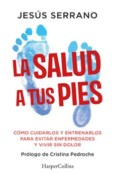 la salud a tus pies (ebook)-jesus serrano-9788410640559