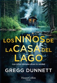 los niños de la casa del lago-gregg dunnett-9788410642959