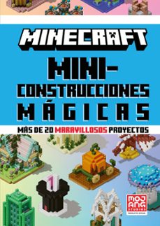 minecraft oficial: miniconstrucciones magicas (mas de 20 maravill osos proyectos)-9788410643659
