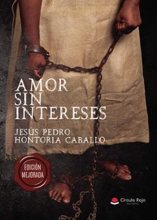 amor sin intereses-jesus pedro hontoria caballo-9788410739659