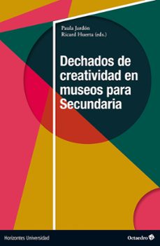 dechados de creatividad en museos para secundaria-9788410790759