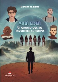 villa eden la ciudad que no necesitaba el tiempo-9788410824959