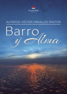 barro y alma-alfredo victor miralles pastor-9788410828759