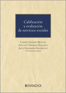 calificacion y evaluacion de servicios sociales-antonio (coord.) trinidad requena-9788410850859