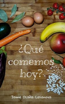 ¿que comemos hoy? (ebook)-jaime ocaña casanova-9788410924659