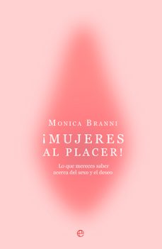 ¡mujeres al placer!-monica branni-9788410942059