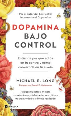 dopamina bajo control (ebook)-michael e. long-9788411004459