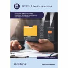 (i.b.d.) mf0978_2 gestion de archivos.-julio vilchez beltran-9788411038959