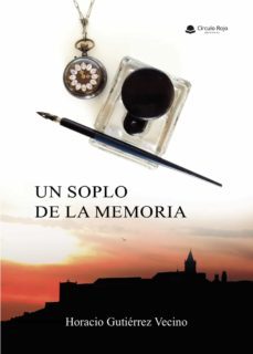 un soplo de la memoria (ebook)-horacio gutierrez vecino-9788411044059