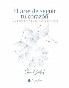 el arte de seguir tu corazon-clau sanpal-9788411158459