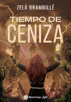 tiempo de ceniza (ebook)-zela brambille-9788411279659