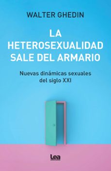 la heterosexualidad sale del armario-9788411315159