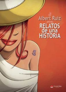 relatos de una historia-albert ruiz-9788411370059