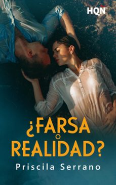 ¿farsa o realidad? (ebook)-priscila serrano-9788411418959
