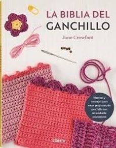 la biblia del ganchillo-jane crowfoot s-9788411540759