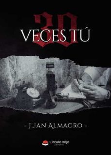 30 veces tu-juan almagro-9788411557559