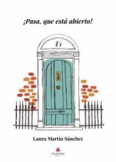 ¡pasa, que esta abierto! (ebook)-laura san martin sanchez-9788411559959