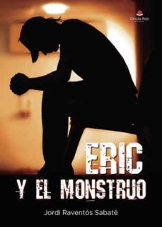 eric y el monstruo-jordi raventos sabate-9788411594059