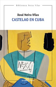 castelao en cuba-xose neira vilas-9788411764759