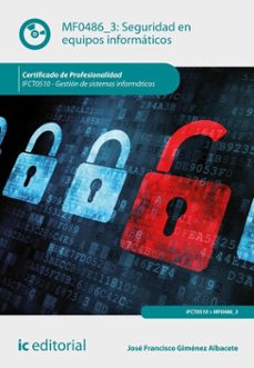 seguridad en equipos informaticos. ifct0510 (ebook)-jose francisco gimenez albacete-9788411848459