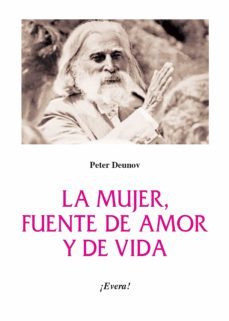 la mujer, fuente de amor y de vida (ebook)-peter deunov-9788412205459