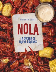 nola. la cocina de nueva orleans-matthew scott-9788412450859