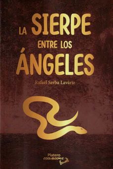 la sierpe entre los angeles-rafael serba lavariz-9788412517859