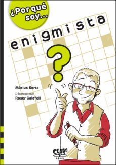 por que soy... enigmista?-marius serra-9788412523959