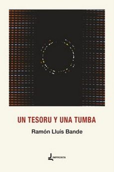 un tesoru y una tumba-ramon lluis bande-9788412611359