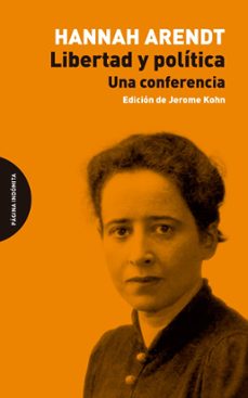 libertad y politica-hannah arendt-9788412648959