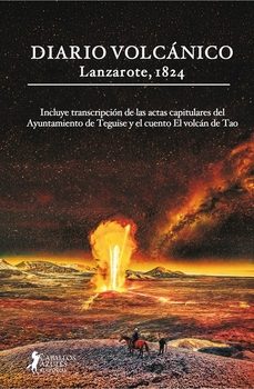 diario volcanico. lanzarote, 1824-agustin cabrera perdomo-9788412766059