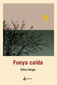 fueya caida-elias veiga-9788412879759