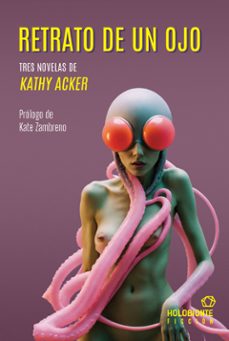 retrato de un ojo-kathy acker-9788412914559