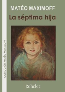la septima hija (ebook)-matéo maximoff-9788412953459
