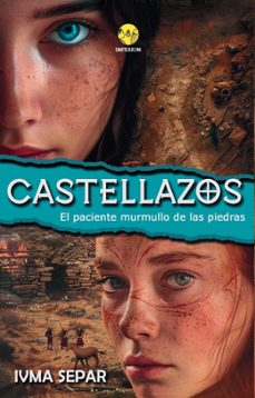 castellazos, el paciente murmullo de las piedras-ivna separ-9788412984859