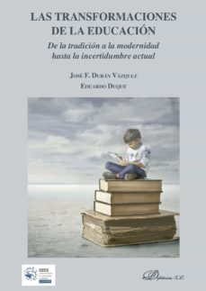 las transformaciones de la educacion.de la tradicion a la modernidad hasta la incertidumbre actual (ebook)-9788413242859