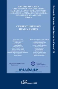 current issues on human rights. (ebook)-christopher; garcia civico, jesus; sungurov, alexander lazarski-9788413245959