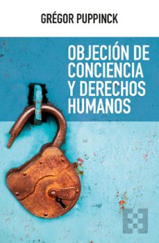 objecion de conciencia y derechos humanos (ebook)-grégor puppinck-9788413395159
