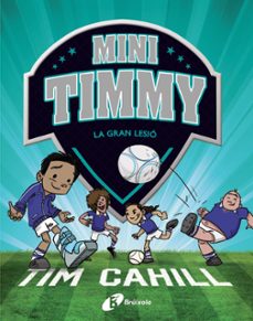 mini timmy - la gran lesio-tim cahill-9788413490359